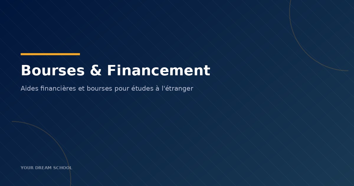 Bourses et financement des études - Your Dream School