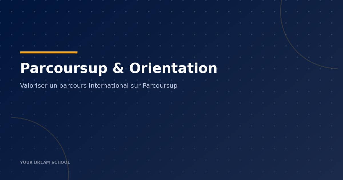 Parcoursup, Sciences Po and France’s Elite Track 2027: What International Families Need to Know